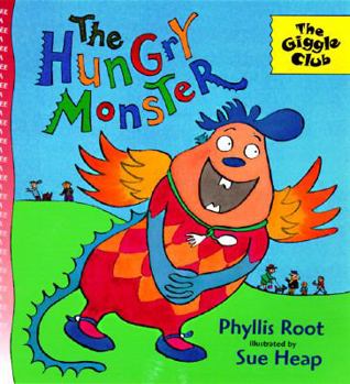 The Hungry Monster (Giggle Club (in pbk)) - Book  of the Giggle Club
