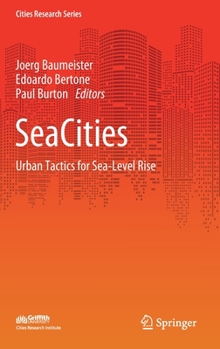 Hardcover Seacities: Urban Tactics for Sea-Level Rise Book