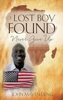 Hardcover A Lost Boy Found Book