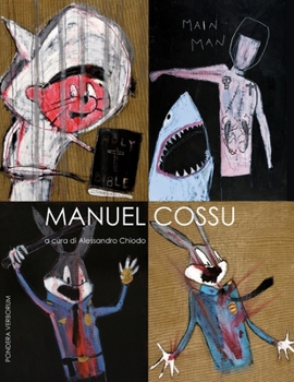 Paperback Manuel Cossu: a cura di Alessandro Chiodo [Italian] Book