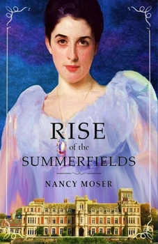 Rise of the Summerfields - Book #3 of the Manor House