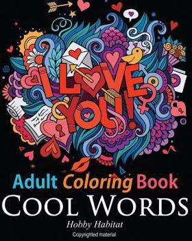 Paperback Adult Coloring Book: Cool Words: Coloring Book for Adults Featuring 30 Cool, Family Friendly Words [Large Print] Book