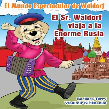 Paperback El Sr Waldorf viaja a la Enorme Rusia [Spanish] Book