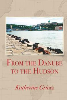 Paperback From the Danube to the Hudson Book