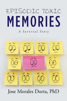 Paperback Episodic Toxic Memories: A Survival Story Book