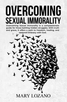 Paperback Overcoming Sexual Immorality Book
