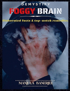 Paperback Demsytify Foggy Brain Book