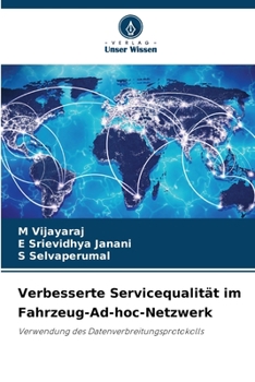 Paperback Verbesserte Servicequalität im Fahrzeug-Ad-hoc-Netzwerk [German] Book