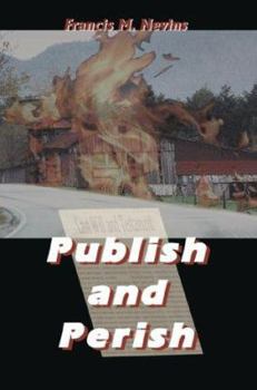 Publish and Perish - Book #1 of the Loren Mensing
