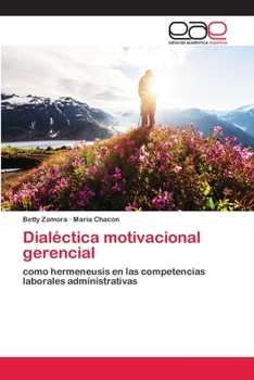 Paperback Dialéctica motivacional gerencial [Spanish] Book