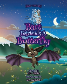Paperback Bart Befriends A Butterfly Book
