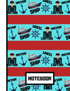 NOTEBOOK: Captain's Ship Sailing Red Blue Pattern Print Novelty Gift - Boating Notebook for Kids, Boys, Teens, Sailors