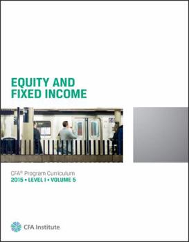 Unknown Binding Equity and Fixed Income: CFA Curriculum (2015 Ed) Book