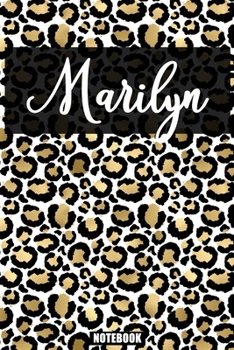 Marilyn :Personalized Notebook Leopard Print Black and Gold Animal Print Women| Cheetah| Cat (Animal Skin Pattern) with Cheetah Fur Graphic: Lined ... 110 Pages, 6x9, Soft Cover, Matte Finish