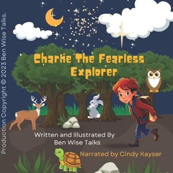 Paperback Charlie The Fearless Explorer Book