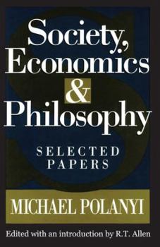 Paperback Society, Economics, and Philosophy: Selected Papers Book