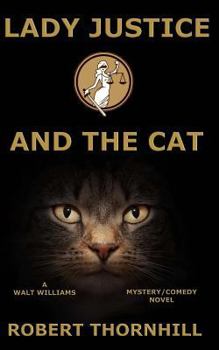 Lady Justice and the Cat - Book #26 of the Lady Justice