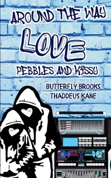 Paperback Around The Way Love: Blue Bliss Book