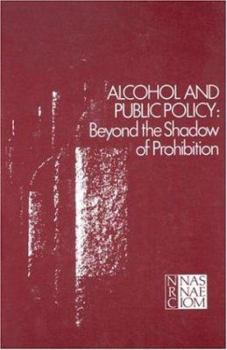 Paperback Alcohol and Public Policy: Beyond the Shadow of Prohibition Book