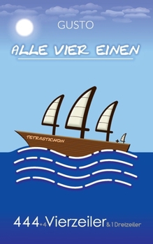 Paperback Alle vier einen: 444 Vierzeiler [German] Book