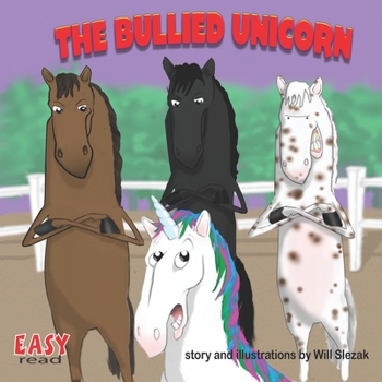 Paperback The Bullied Unicorn Book