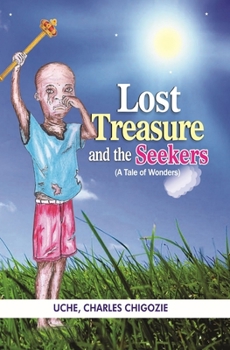Paperback Lost Treasure and the Seekers: A Tale of Wonders Book