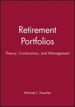 Hardcover Retirement Portfolios & Retirement Portfolios Workbook Set: Theory, Construction, and Management Book