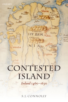 Paperback Contested Island: Ireland 1460-1630 Book