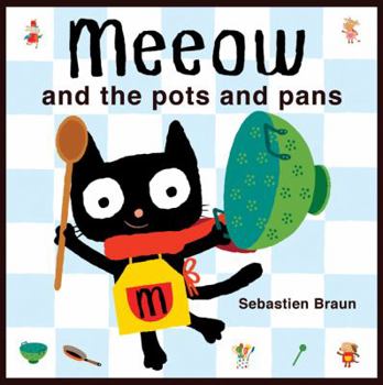 Hardcover Meeow and the Pots and Pans Book