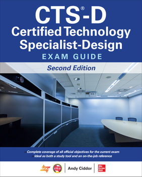 Paperback Cts-D Certified Technology Specialist-Design Exam Guide, Second Edition Book