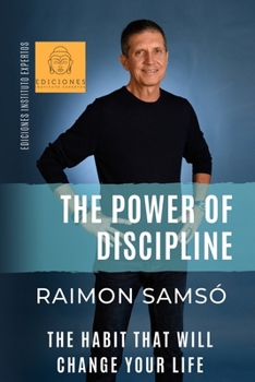 Paperback The Power of Discipline: The Habit that will Change Your Life Book