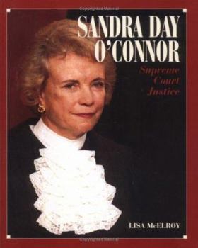 Library Binding Sandra Day O'Connor: Supreme Court Justice Book