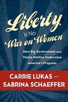 Paperback Liberty Is No War on Women Book