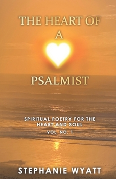 Paperback The Heart Of A Psalmist: Volume No. 1 Book