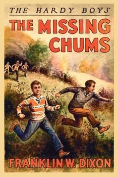 Paperback The Hardy Boys: The Missing Chums (Book 4) Book