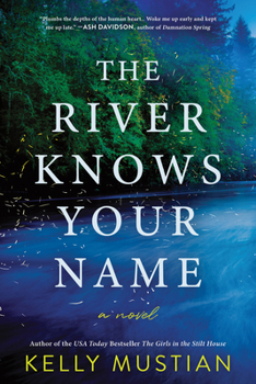 Paperback The River Knows Your Name Book