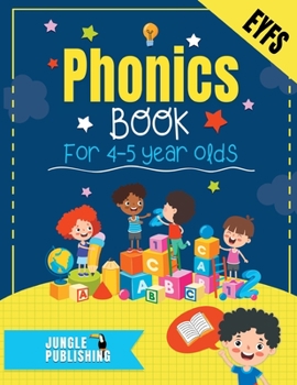 Paperback Phonics Book for 4-5 Year Olds: Bumper Phonics Activity Book for Reception - EYFS - KS1 Practice Letters, Sounds, Words, Tracing and Handwriting Inclu Book
