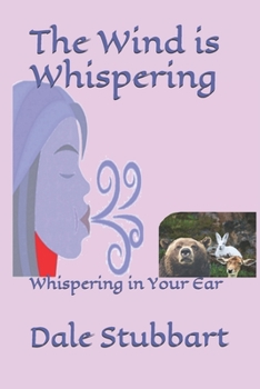 Paperback The Wind is Whispering: Whispering in Your Ear Book