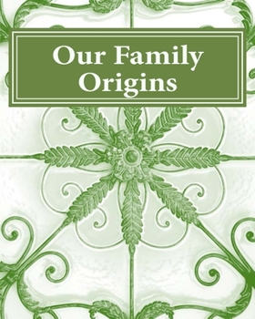 Paperback Our Family Origins Book