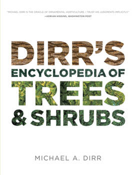 Hardcover Dirr's Encyclopedia of Trees and Shrubs Book