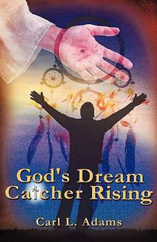 Paperback God's Dream Catcher Rising Book