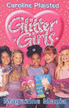 Paperback Magazine Mania (Glitter Girls) Book