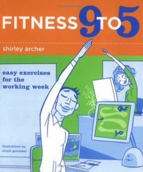 Paperback Fitness 9 to 5: Easy Exercises for the Working Week Book