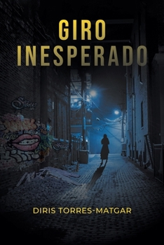 Paperback Giro Inesperado [Spanish] Book