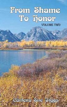 Paperback From Shame To Honor Volume Two Book