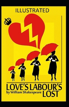 Paperback Love's Labour's Lost Illustrated Book