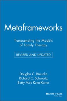 Paperback Metaframeworks: Transcending the Models of Family Therapy Book