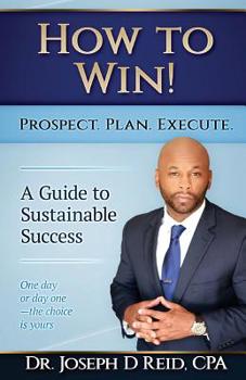 Paperback How to Win!: A Guide for Sustainable Success Book