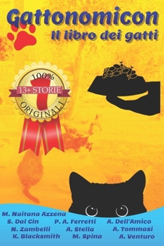 Gattonomicon: Il libro dei gatti (Italian Edition)