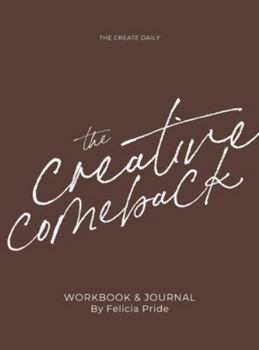 Hardcover The Creative Comeback Book